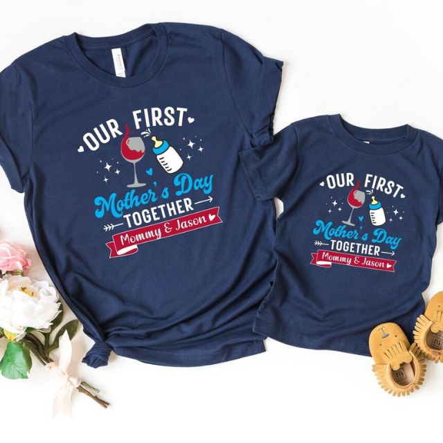 First Mother's Day Matching Shirt, Personalized Our First Mothers Day Shirt